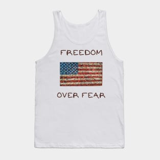 Freedom over fear Tank Top